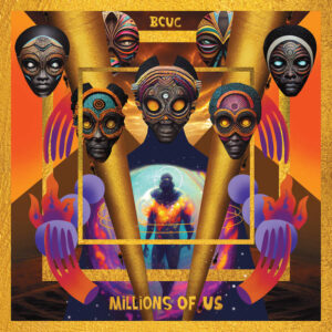BCUC Millions of Us_Discosafari Picks single cover