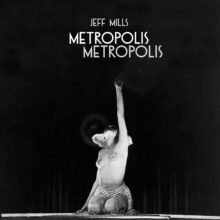 Metropolis Metropolis Jeff Mills